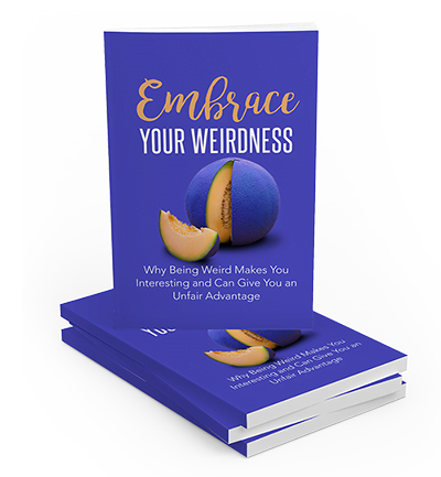 Embrace Your Weirdness eBook
